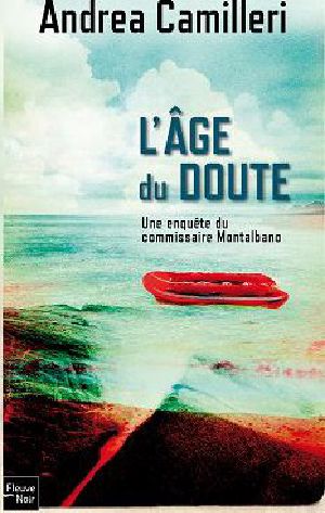 [Commissario Montalbano 14] • L'âge Du Doute